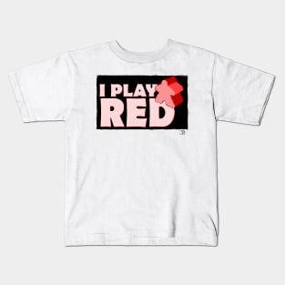 I Play Red Kids T-Shirt